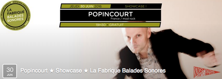 30:06:16 - Showcase @ Balades Sonores - Paris